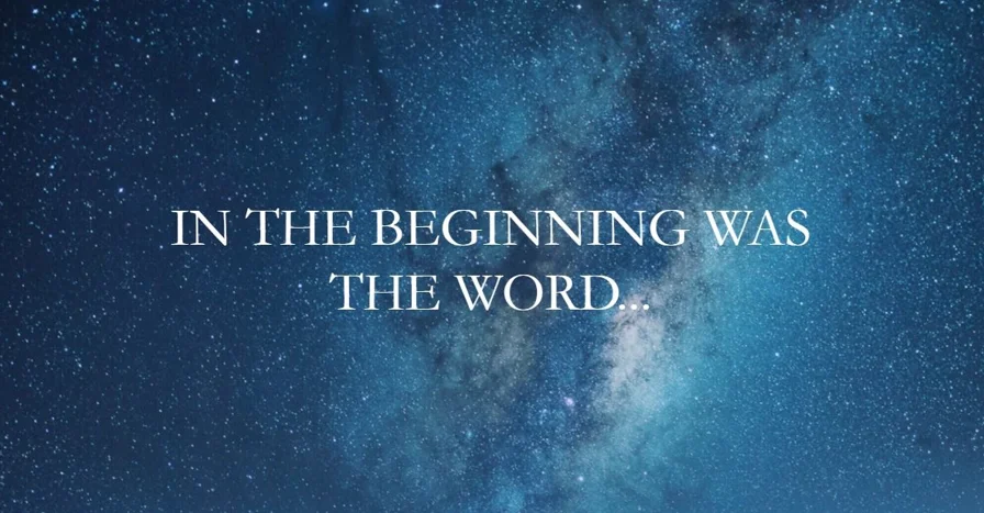 In the Beginning Was the Word